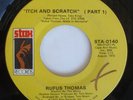 Soul Funk 45 RUFUS THOMAS Itch And Scratch STAX HEAR