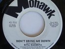 Northern Soul 45 RITA DA COSTA Dont Bring Me Down MOHAWK HEAR