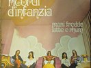 RICORDI D'INFANZIA : Mani fredde, Latte e rhum  7''