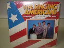 THE SINGING AMERICANS...
