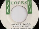 WINSTON WRIGHT / NEVER MISS / LISTEN