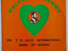 DR. T.O. JAZZ INTERNATIONAL BAND / AFRO GHANA BEAUTIFUL DEEP HIGHLIFE - LISTEN ?