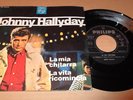 HALLYDAY JOHNNY - LA MIA CHITARRA / LA VITA RICOMINCIA