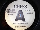 NORTHERN SOUL -THE RADIANTS 'VOICE YOUR CHOICE' CHESS  DEMO RARE UK