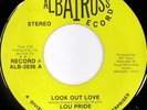 rare Northern Soul 45 LOU PRIDE look out love ALBATROSS