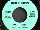 Funk 45 BRASS CONSTRUCTION on DOCC Two Timin' Lady / Take It Easy LISTEN