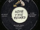 Elvis Presley - Mystery Train  - RCA Vic. 47-6357 (1955)