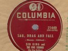 Rockabilly 78 Sid King Sag, Drag and Fall on COLUMBIA RECORDS VG+ Killer Find