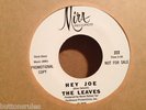 THE LEAVES HEY JOE  GARAGE ROCK WLP US DJ MIRA  45 WAREHOUSE FIND  M-
