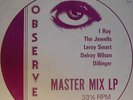 Observer Master Mix LP,Leroy Smart,Jah Is My Light, TTL 010,NM,Delroy wilson
