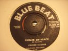 RARE ORIGINAL SKA 45 PRINCE BUSTER - PRINCE OF PEACE ON  BLUE BEAT
