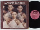 BROTHERS BY CHOICE She Puts The Ease Back Into Easy ALA LP  modern soul