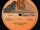 Al Campbell - Gone Down the Drain UK orig 12