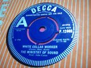 EX+ UK DECCA DEMO 45 - THE MINISTRY OF SOUND - WHITE COLLAR WORKER