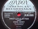 CLASSIC CHUCK BERRY 78 SWEET LITTLE SIXTEEN /REELIN' AND ROCKIN' LON HLM 8629 E+