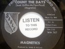 Northern Soul 45 MAGNETICS Count The Days SABLE Records 767