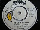 JERRY & FREEDOM SINGERS - IT'S ALL IN THE GAME Banana 7in