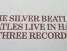 Beatles THE SILVER BEATLES, LIVE IN HAMBURG GERMANY, 3 MINT VINYL LP BOX SET.