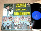 JAMES BROWN SHOW OF TOMORROW   BOBBY BYRD MARVA WHITNEY HANK BALLARD   KING 1024