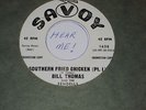 BILL THOMAS - SAVOY #1628 - SOUTHERN FRIED CHICKEN PT.1/PT. 2 - NM - ROCK&FUNK