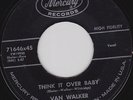 Van Walker-Think It Over Baby CAJUN BLACK ROCKER 45 HEAR