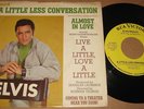 ELVIS PRESLEY A LITTLE LESS CONVERSATION WLP PROMO 45 DJ COPY PICTURE SLEEVE NM