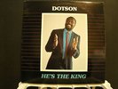 K.D. Dotson He's The King rare modern soul gospel LP