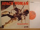 HERMAN'S ROCKET Space Woman AKA Open Your Eyes HEAR Massiera * cosmic disco