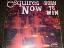 Rare Island Holy Grail:ESQUIRES NOW-BORN TO WIN LP:Mohawks Style Hammond Funk