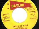 Little Dooley - She's So Fine / I Love You - Baylor - Northern Soul