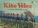KITO VELEZ Y SUS ESTRELLAS