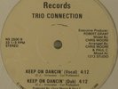 TRIO CONNECTION Keep On Dancin' RARE RANDOM RAP 12