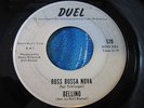 BELLINO BOSS BOSSA NOVA / BOSSA ROCK NORTHERN SOUL POPCORN DUEL 520
