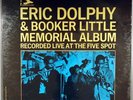 ERIC DOLPHY & BOOKER LITTLE MEMORIAL ALBUM-LIVE AT THE 5 SPOT-ORIG. VAN GELDER