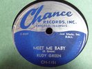 Rudy Green MEET ME BABY / I HAD A FEELING Chance 1151 RARE 78
