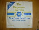 THE DESPERATE BICYCLES New Cross, New Cross 7