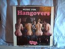Legendary 1963 Gag Gift--MUSIC FOR HANGOVERS--cheesecake classic