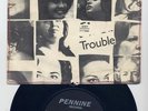 ANY TROUBLE-Yesterdays love PENNINE ORIG. sewn PS UK POWERPOP 1979
