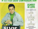 ELVIS PRESLEY - A little less conversation - Almost in love- deutsches Bildcover