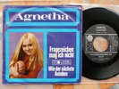 Agnetha : ( Abba)  Fragezeichen mag ich nicht, Original, absolut rares Teil