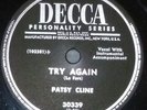 PATSY CLINE US DECCA 30339 78 RPM TRY AGAIN RARE CONDITION CORAL SUBSIDIARY NICE