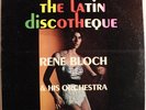 RENE BLOCH The Latin Discotheque LP CLARION ORIG Latin Jazz Pachanga HEAR