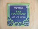 THE FOURMOST Rosetta rare French 7