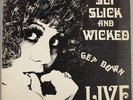 SLY SLICK & WICKED Get Down Live LP  Private Soul Funk ORIG