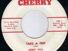 WILD CHERRY R&B GUITAR ROCKER / ROCKABILLY - JIMMY VICK - TAKE A TRIP   HEAR