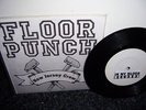 Floorpunch lim ep #ed/300 Judge Stop and think Mouthpiece Release 108 Confront
