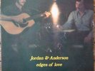 JORDAN & ANDERSON Edges Of Love PRIVATE FOLK LP Listen