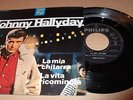 HALLYDAY JOHNNY - LA MIA CHITARRA / LA VITA RICOMINCIA