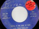 rare Soul 45 MIKE JAMES KIRKLAND on BRYAN Hear