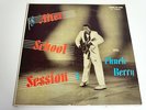 CHUCK BERRY-AFTER SCHOOL SESSION-LP/VINYL
